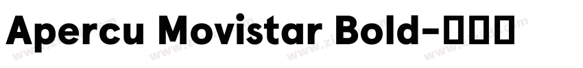 Apercu Movistar Bold字体转换